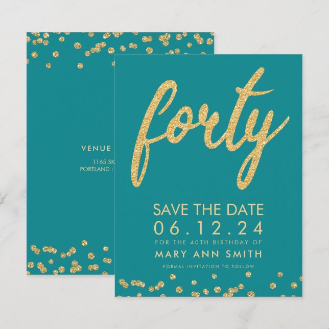 Gold Teal 40th Birthday Save Date Confetti Invitation (Front/Back)