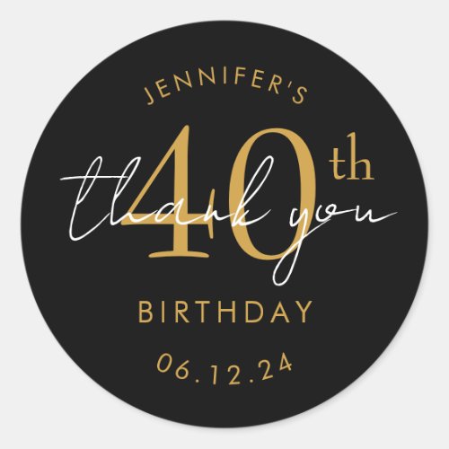 Gold "Thank You" 40th Birthday Party Black Classic Round Sticker