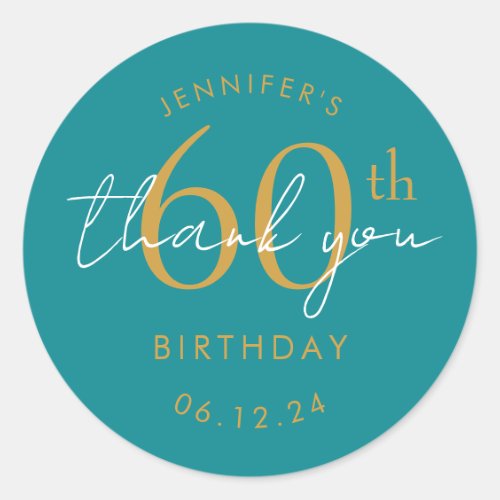 Gold "Thank You" 60th Birthday Party Turquoise Classic Round Sticker