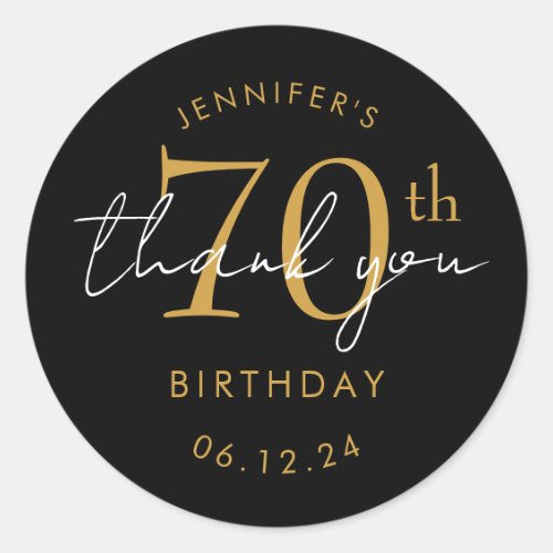 Gold "Thank You" 70th Birthday Party Black Classic Round Sticker