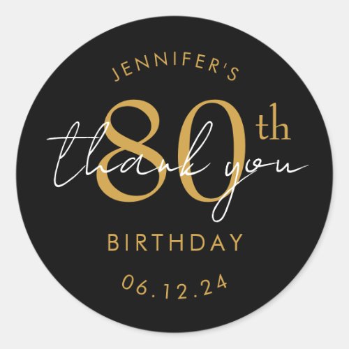 Gold "Thank You" 80th Birthday Party Black Classic Round Sticker