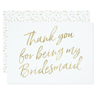 Gold "Thank you for being my bridesmaid" Card