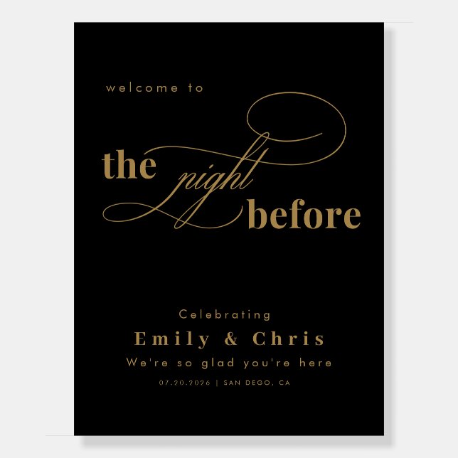 Gold The Night Before Rehearsal Dinner Welcome  Foam Board (Front)