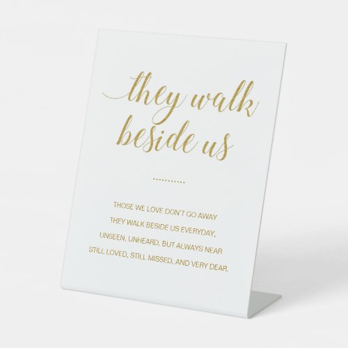 Gold They Walk Beside Us Poem Wedding Memorial Pedestal Sign