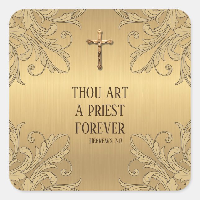 Gold Thou Art A Priest Forever Gold Crucifix Square Sticker (Front)