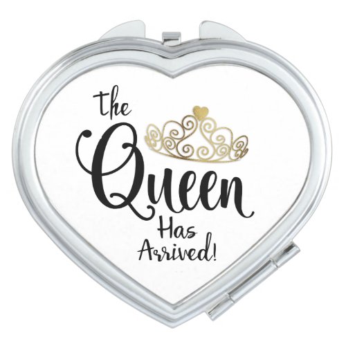 Gold Tiara Queen Has Arrived White Heart Compact Mirror