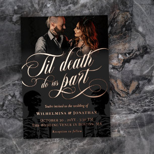 Gold Til Death Do Us Part Photo Goth Wedding Foil Invitation