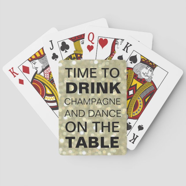 Gold Time to Drink Champagne & Dance on the Table Poker Cards (Back)