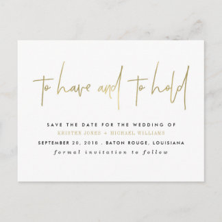 Gold To Have and to Hold Save the Date Announcement Postcard
