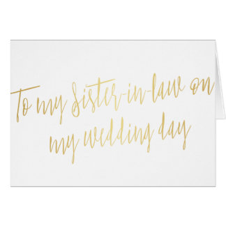 Gold "To my sister-in-law on my wedding day" Card
