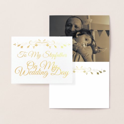 Gold To My Stepfather on my Wedding Day Foil Card