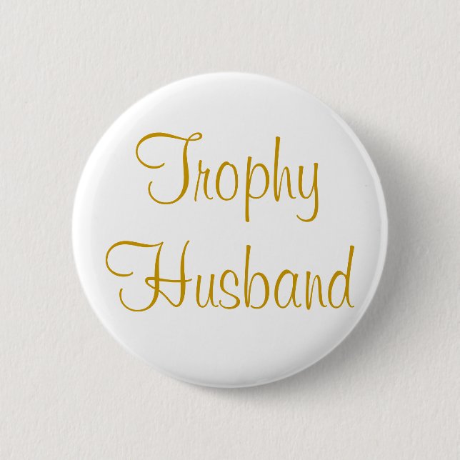 Gold Trophy Husband Button (Front)
