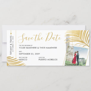Gold Tropical Boarding Pass Pic Save the Date Announcement