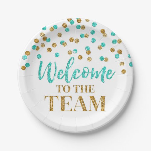 Gold Turquoise Confetti Welcome to the Team  Paper Plates