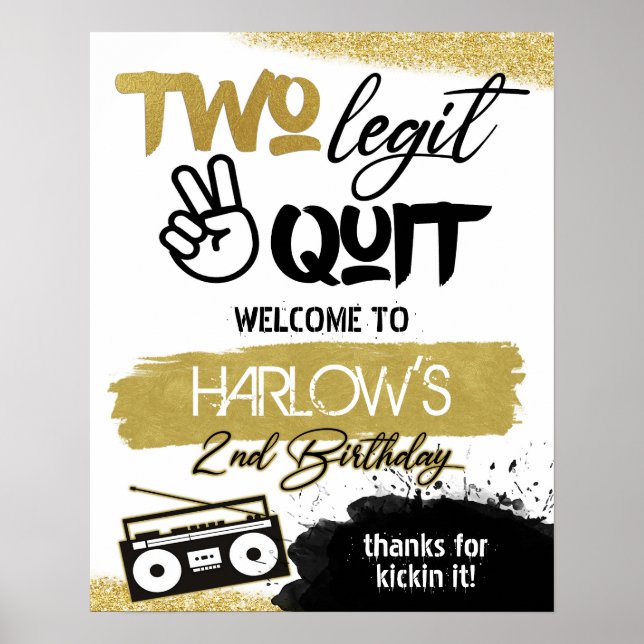 Gold Two Legit Two Quit Hip Hop Welcome Sign (Front)
