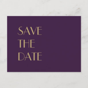 Gold Type Deco Dark Purple Wedding Save the Date Announcement Postcard