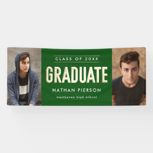 Gold Type Green Two Photo Graduation Banner