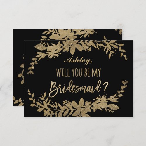 Gold typography Floral black be my bridesmaid Invitation