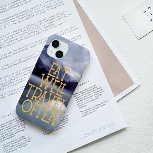 Gold Typography Travel Quote Eat Well Travel Often iPhone 15 Case