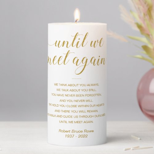 Gold Until We Meet Again Memorial Poem with Name Pillar Candle