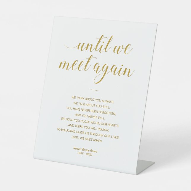Gold Until We Meet Again Poem Memorial Service Pedestal Sign (Front)