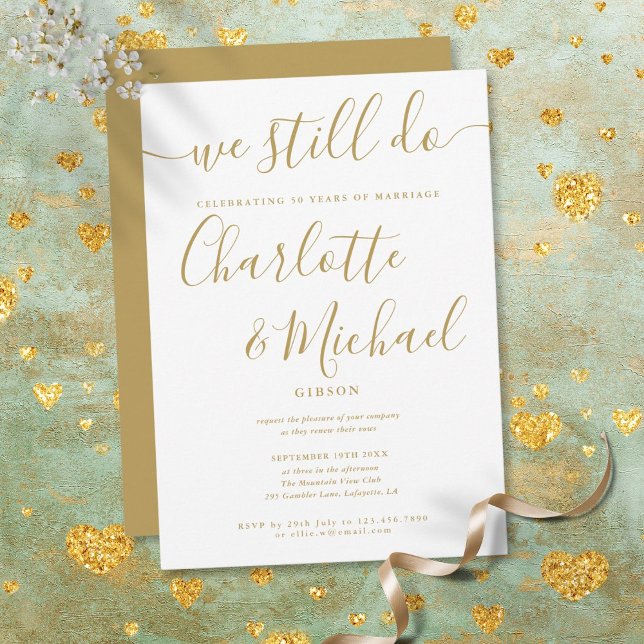 Gold We Still Do Script Vow Renewal Anniversary Invitation (Gold We Still Do Script Vow Renewal Anniversary Invitation)