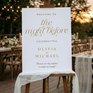 Gold Wedding Rehearsal Welcome The Night Before Foam Board