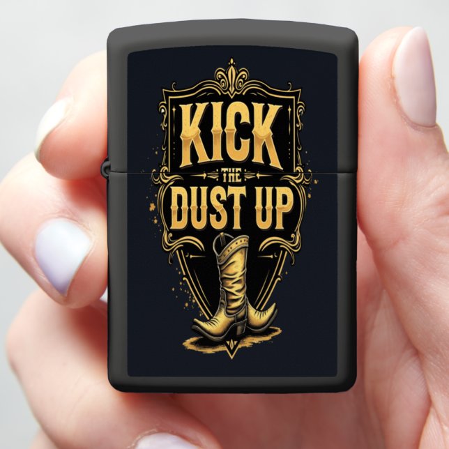 Gold Western Text: Kick the Dust Up Zippo Lighter (In Hand)
