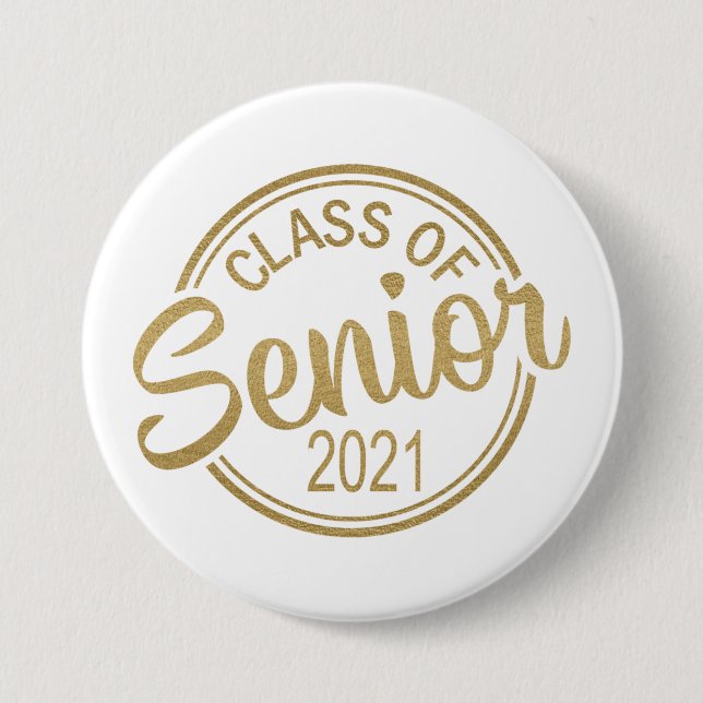 Gold White Class of 2021 Senior Graduation Button (Front)