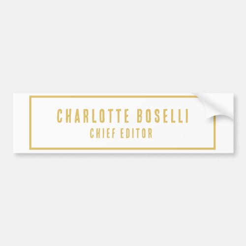 Gold & White Minimalist Professional Modern Bumper Sticker