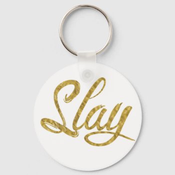 Gold &  White Slay Keychain by ColibriArts at Zazzle