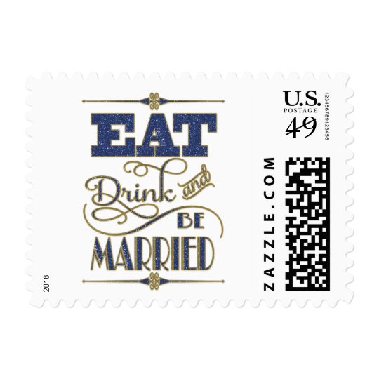 Gold With Blue Glitter Eat Drink And Be Married Postage