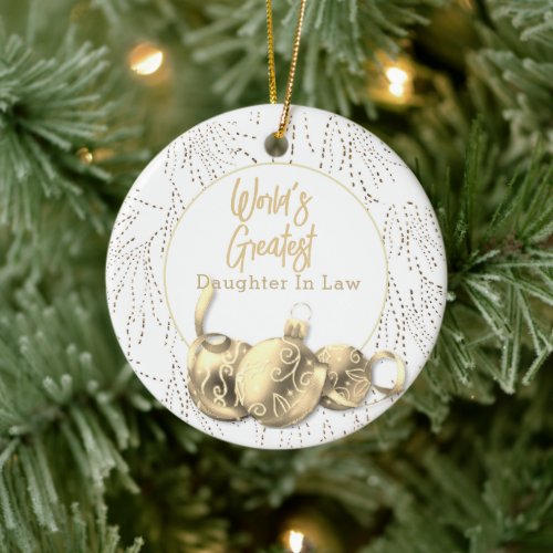 Gold Worlds Greatest Daughter In law Christmas   Ceramic Ornament