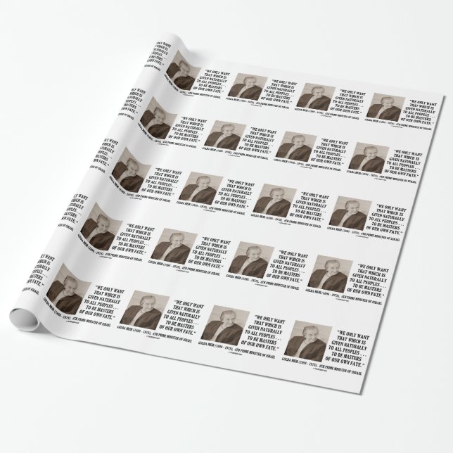 Golda Meir To Be Masters Of Our Own Fate Quote Wrapping Paper (Unrolled)