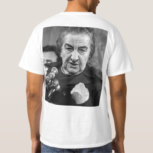 Golda Meir was Right T_Shirt