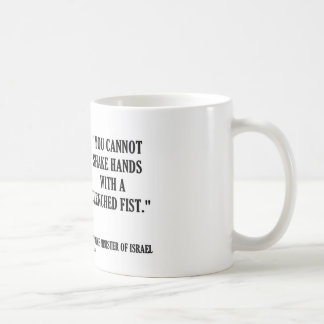 Golda Meir You Cannot Shake Hands Clenched Fist Coffee Mug