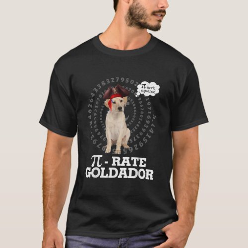 Goldador Dog Pirate Costume Pi Day Gift  T_Shirt