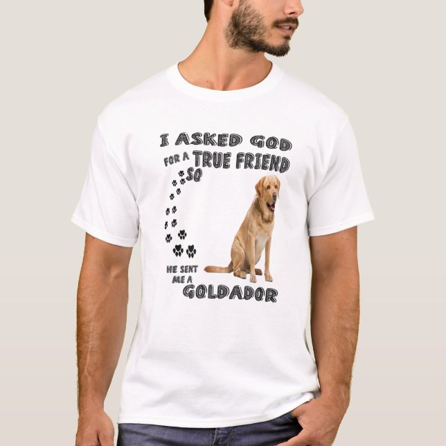 Goldador Quote Mom Dad Print, Cute Golden Retrieve T-Shirt (Front)