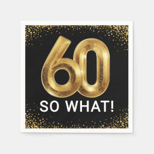 Golden 60 So What Funny Birthday Party Napkins