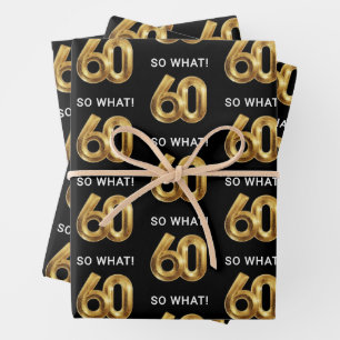 Golden 60 So What Funny Birthday Party Wrapping Paper Sheets