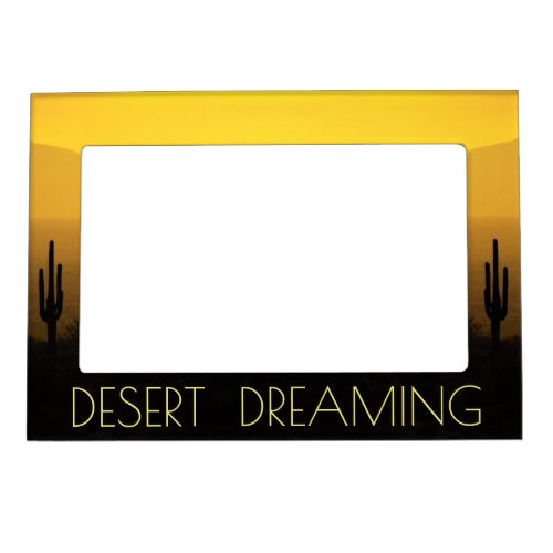 Golden Amber Sunset Cactus Arizona Desert Dreaming Magnetic Frame