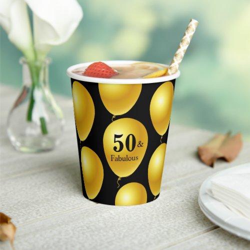 Golden Balloons 50  Fabulous Birthday Paper Cups