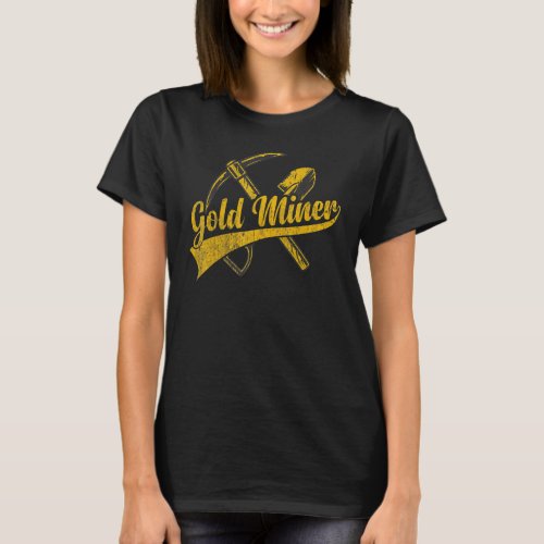 Golden Batch With Crossing Pick And Shovel For Gol T_Shirt