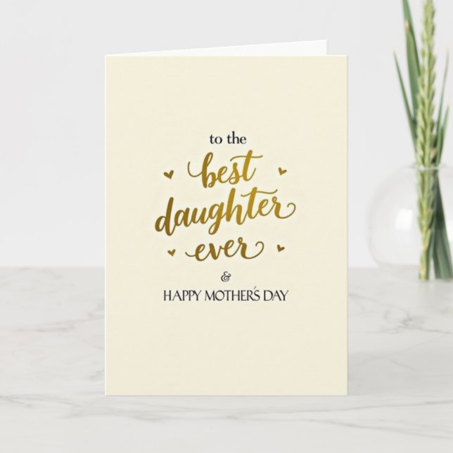 Golden Best Daughter Mothers Day Card (Front)