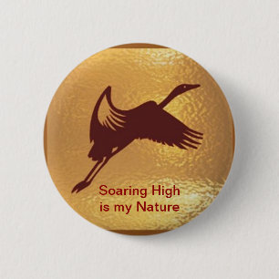 Golden Bird - Soaring High is my nature Button