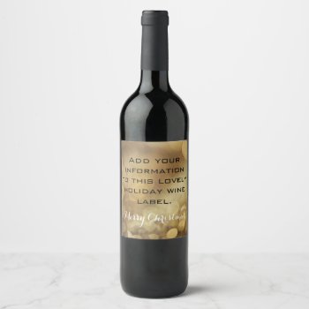 Golden Bubbles  Wine Label by WhitewavesChristmas at Zazzle