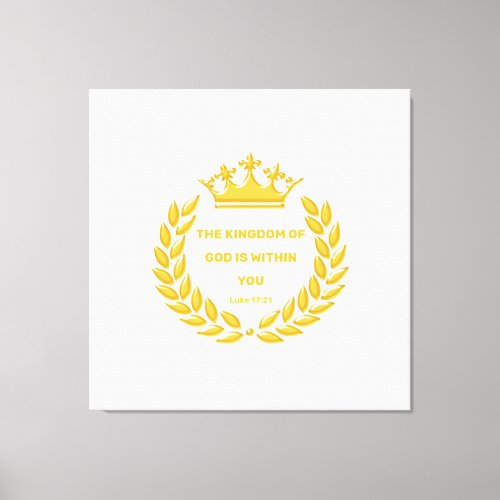 Golden Crown  The Kingdom of God Bible Verse Canvas Print