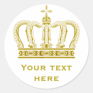 Golden Crown + your text Classic Round Sticker