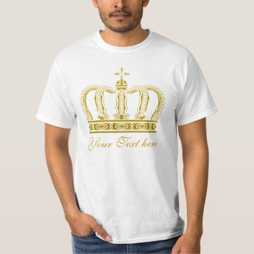 Golden Crown  your text T_Shirt