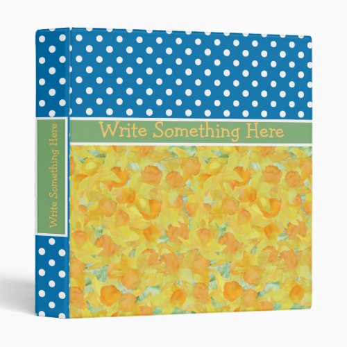 Golden Daffodils and Polkas Binder to Personalize